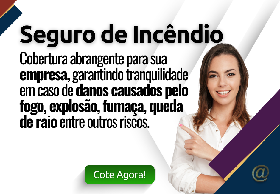 Clique aqui para solicitar uma cotação. Seguro de Incêndio